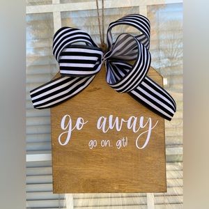 Go Away Door Sign